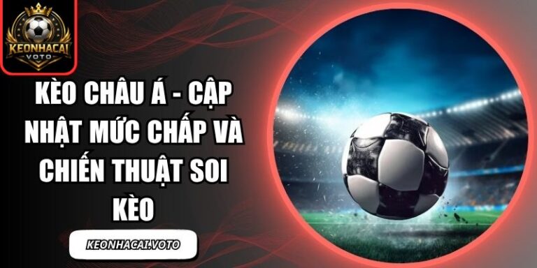 Kèo châu Á