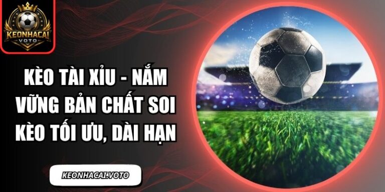 Kèo tài xỉu