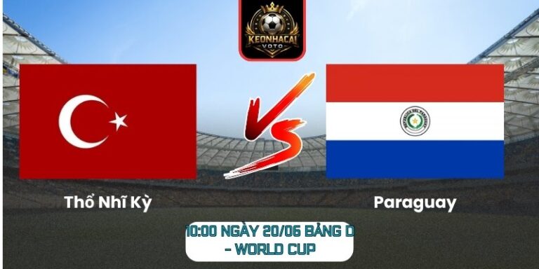 Thổ Nhĩ Kỳ vs Paraguay